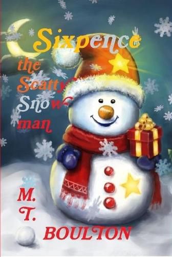 Sixpence the Scatty Snowman Hardback