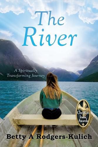 Cover image for The River: A Spiritually Transforming Journey