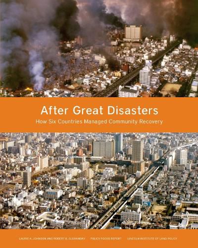 Cover image for After Great Disasters - How Six Countries Managed Community Recovery