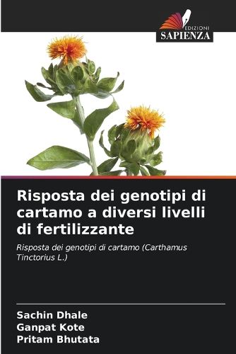 Cover image for Risposta dei genotipi di cartamo a diversi livelli di fertilizzante