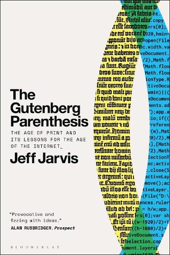 The Gutenberg Parenthesis