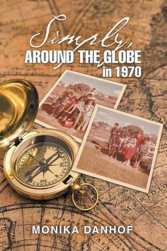 Cover image for Simply, Around the Globe in 1970