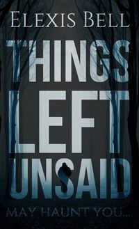 Cover image for Things Left Unsaid