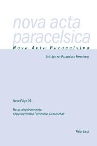 Cover image for Nova ACTA Paracelsica 26/2013 2014: Beitraege Zur Paracelsus-Forschung