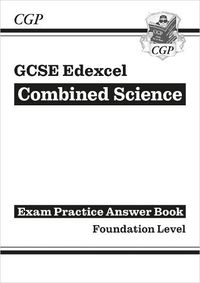 Cover image for GCSE Combined Science Edexcel Answers (for Exam Practice Workbook) - Foundation