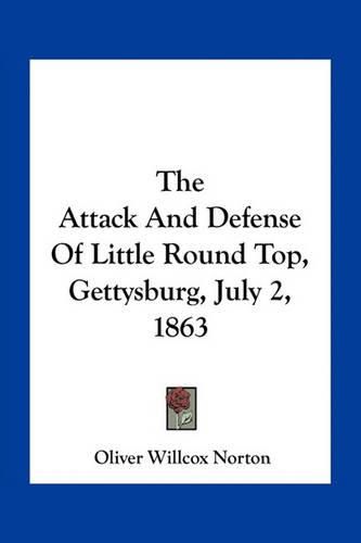 The Attack and Defense of Little Round Top, Gettysburg, July 2, 1863