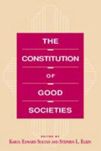 Cover image for The Constitution of Good Societies