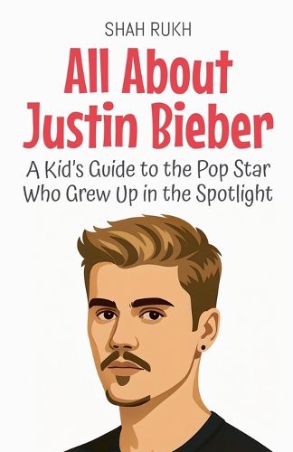 Cover image for All About Justin Bieber