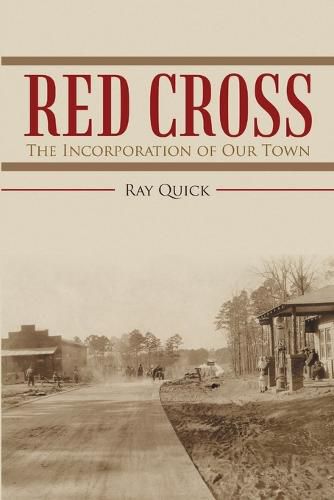 Cover image for Red Cross: The Incorporation of Our Town