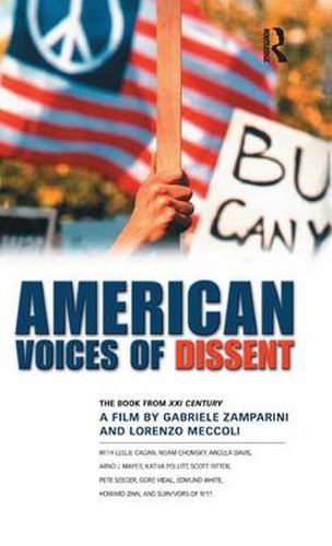 Cover image for American Voices of Dissent: The Book from XXI Century, a Film by Gabrielle Zamparini and Lorenzo Meccoli