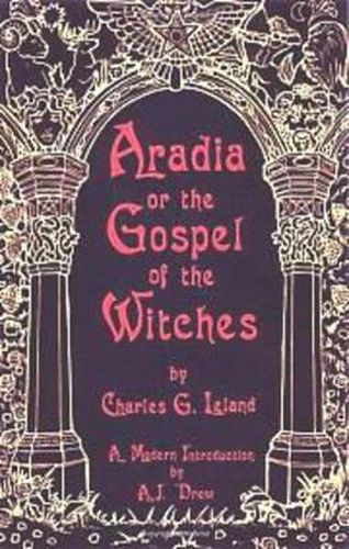 Cover image for Aradia: Or Gospel of the Witches