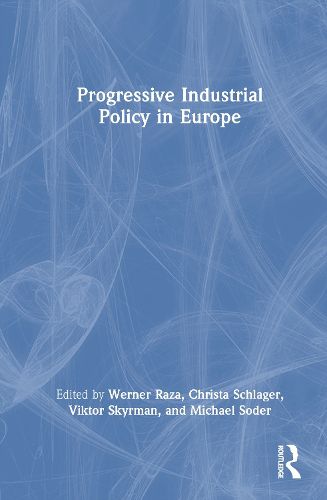 Cover image for Progressive Industrial Policy in Europe