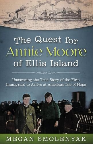 Cover image for The Quest for Annie Moore of Ellis Island