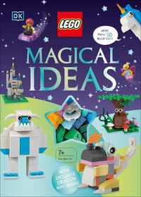 Cover image for LEGO Magical Ideas: With Exclusive LEGO Neon Dragon Model