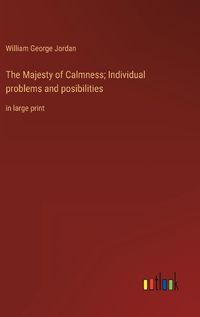 Cover image for The Majesty of Calmness; Individual problems and posibilities