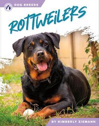 Cover image for Dog Breeds: Rottweilers