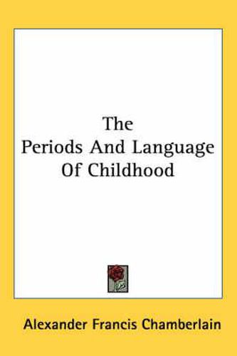 Cover image for The Periods and Language of Childhood