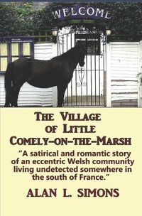 Cover image for The Village of Little Comely-on-the-Marsh