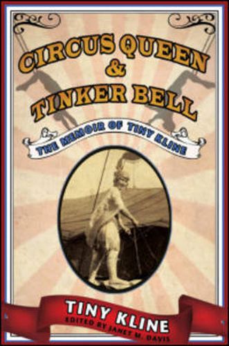 Cover image for Circus Queen and Tinker Bell: The Memoir of Tiny Kline