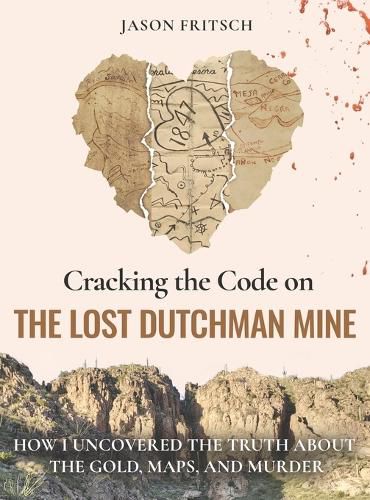Cover image for Cracking the Code on the Lost Dutchman Mine