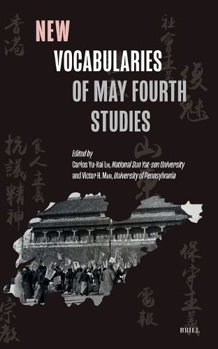 Cover image for New Vocabularies of May Fourth Studies