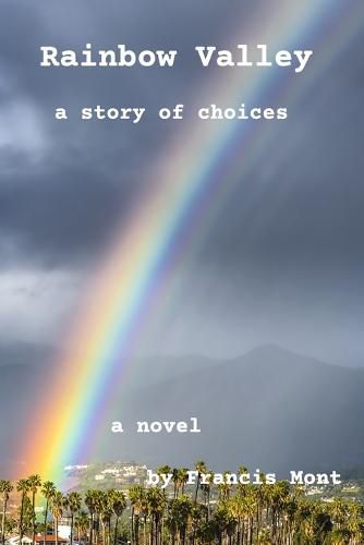 Cover image for Rainbow Valley: a story of choices