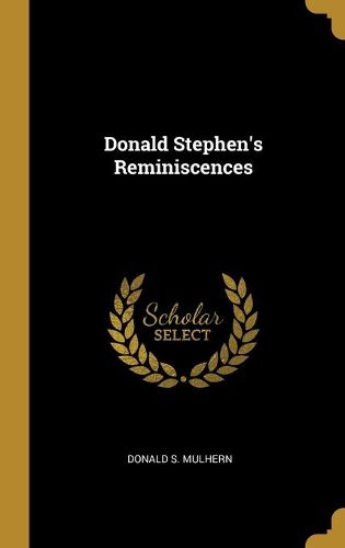 Cover image for Donald Stephen's Reminiscences