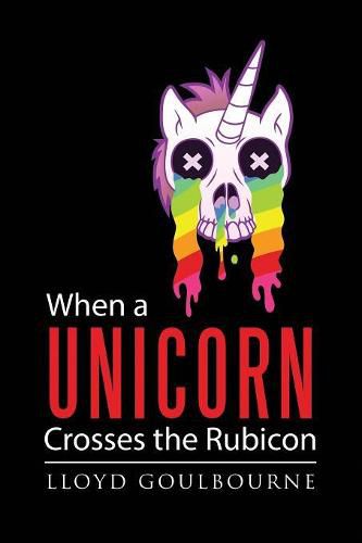 Cover image for When a Unicorn Crosses the Rubicon