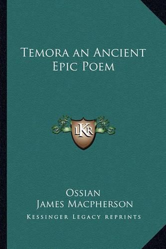 Cover image for Temora an Ancient Epic Poem