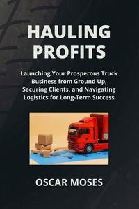 Cover image for Hauling Profits