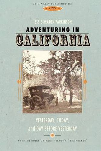 Cover image for Adventuring in California: Yesterday, Today, and Day Before Yesterday