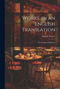 Cover image for Works, in an English Translation