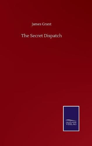 Cover image for The Secret Dispatch