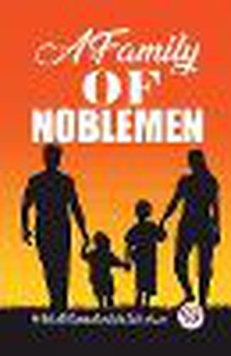 Cover image for A Family Of Noblemen