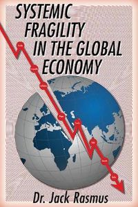 Cover image for Systemic Fragility in the Global Economy