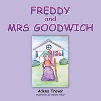 Cover image for Freddy and Mrs Goodwich