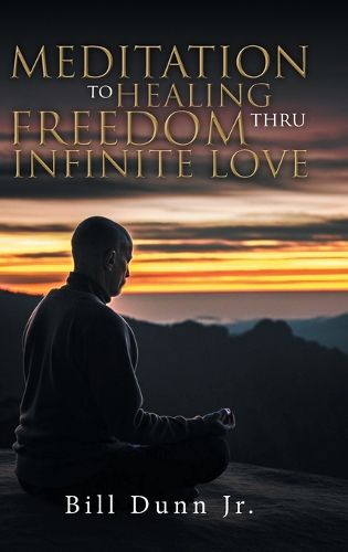 Cover image for Meditation to Healing Freedom thru Infinite Love