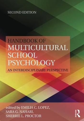 Cover image for Handbook of Multicultural School Psychology: An Interdisciplinary Perspective