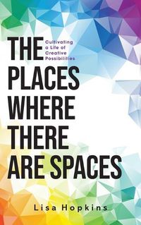 Cover image for The Places Where There Are Spaces