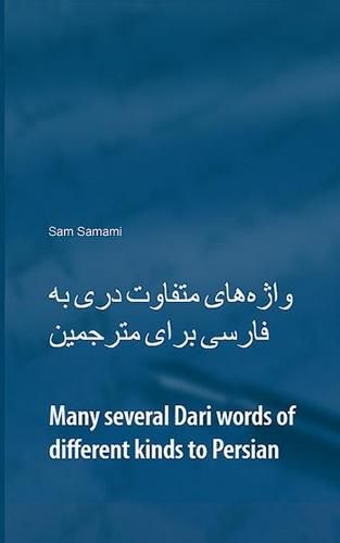 Cover image for Many Several Dari Words of Different Kinds to Persian