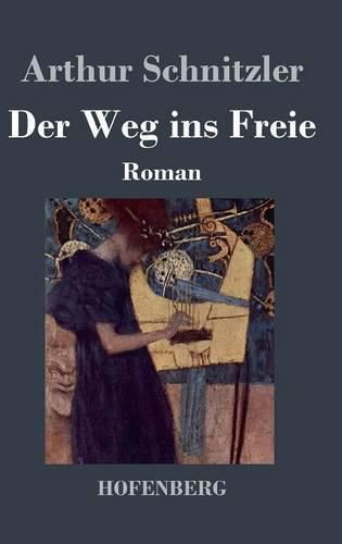 Cover image for Der Weg ins Freie: Roman