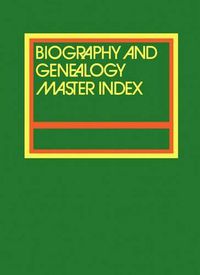 Cover image for Biography and Genealogy Master Index: Supplement 2017