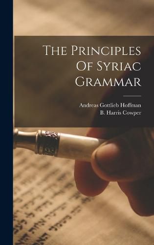 The Principles Of Syriac Grammar