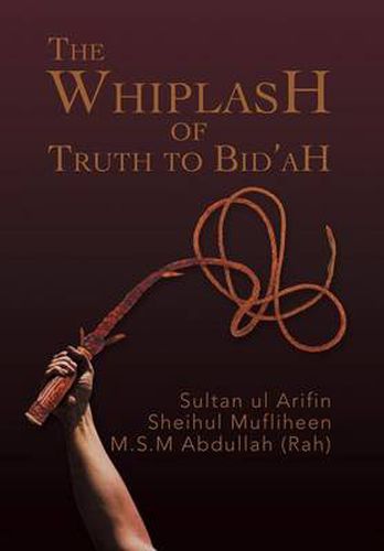 Cover image for The Whiplash of Truth to Bid'ah