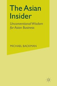 Cover image for The Asian Insider: Unconventional Wisdom for Asian Business