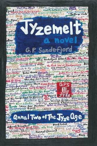 Cover image for JyzeMelt - Annal Two of the Jyze Age