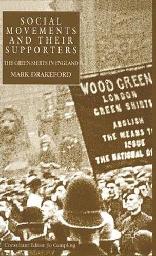 Cover image for Social Movements and their Supporters: The Greenshirts in England