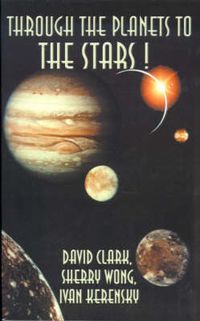 Cover image for Through the Planets to the Stars!