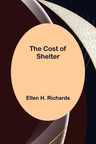 The Cost of Shelter