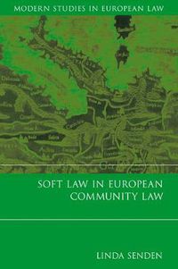 Cover image for Soft Law in European Community Law